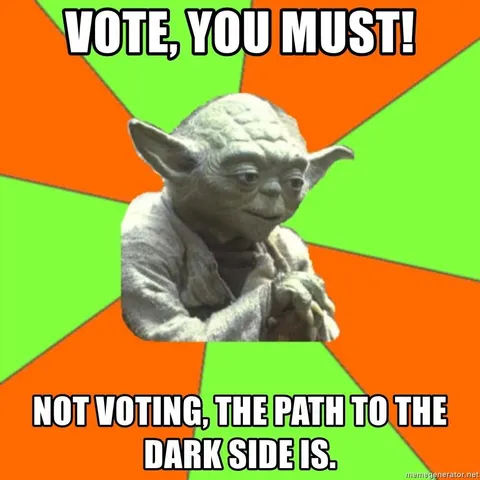 Meme-Vote-You-Must Voting Memes Yoda Encourages Voting