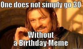 30Th Birthday Memes