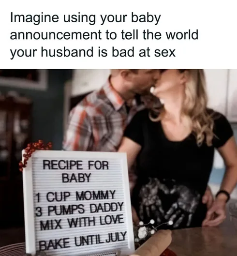 40 Cringy And Embarrassing Pregnancy Announcements To Laugh At