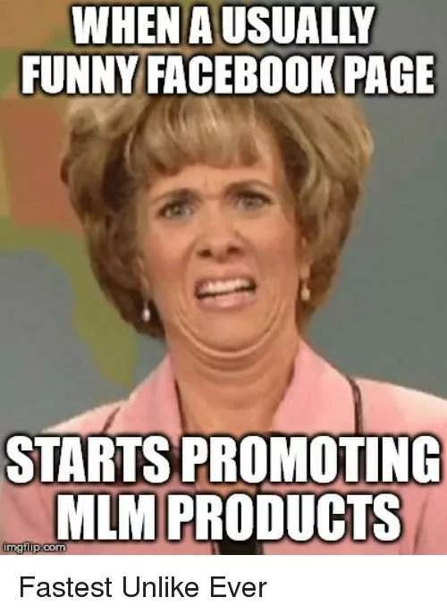 34 MLM Memes To Look At Instead Of The 