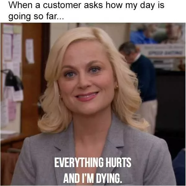 40 Funny Customer Service And Call Center Memes Because Every Day Feels ...