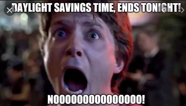 Fall Daylight Savings Memes That You Ll Fall In Love With