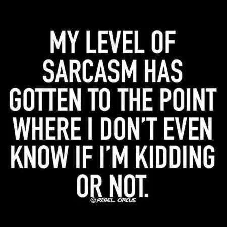 36 Funny Quotes Sarcasm 36 Funny Quotes Sarcasm