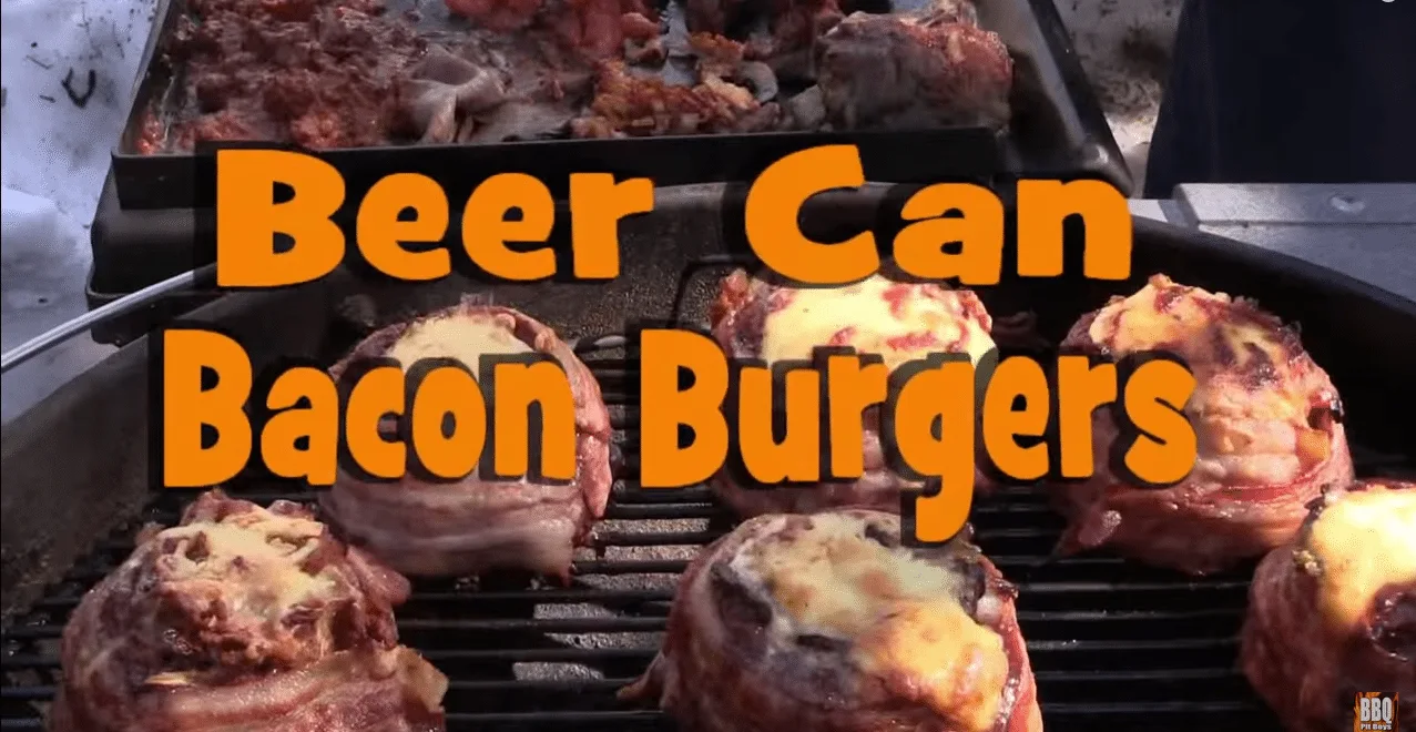 Beer Can Bacon Burgers - My Life Is Complete Now