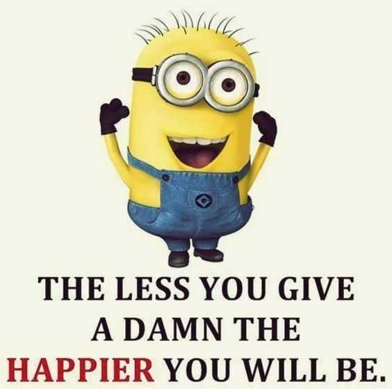 Minions Quote About Happiness