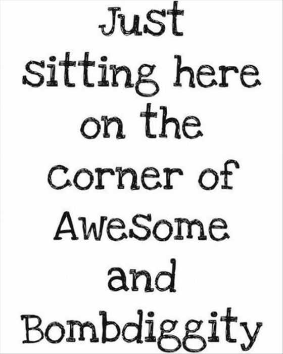 Hilarious Quotes About Life Feeling Good