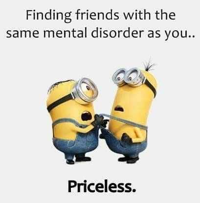 Funny Minion Memes  Shared Mental Disorder