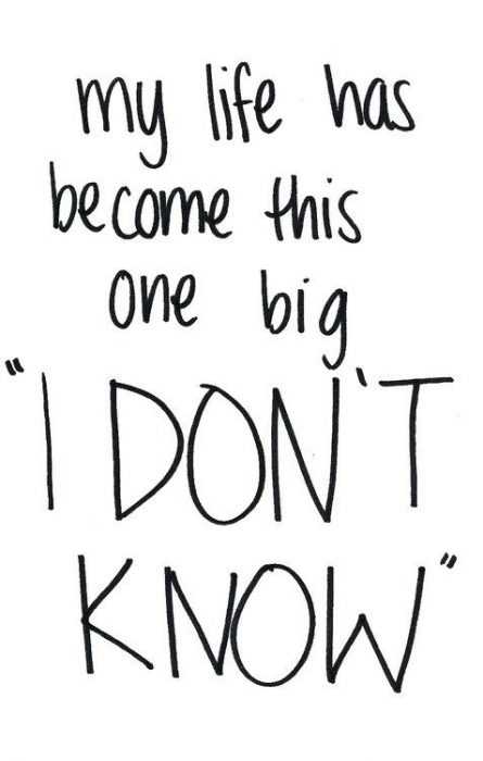 Funny Quotes About Life In General I Don't Know