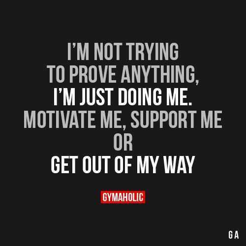 Gym Day Quotes Just Doing Me