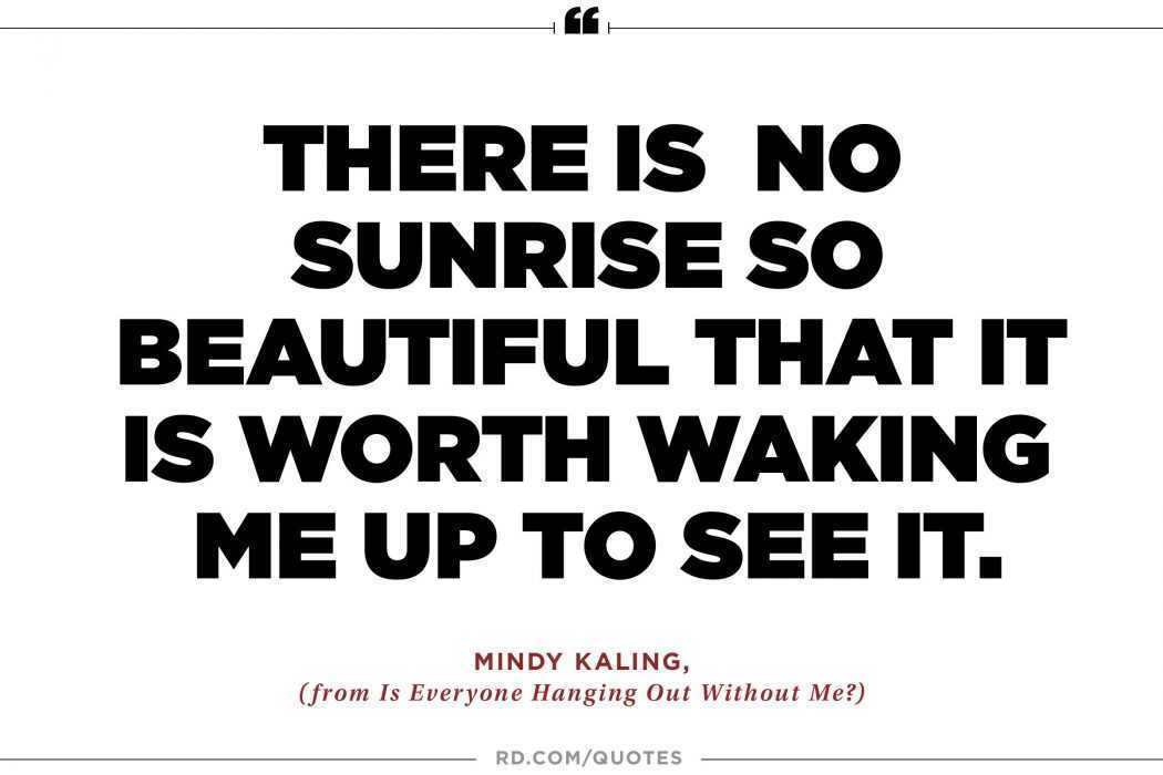 Funny Sayings About Life Sunrise