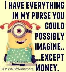 Great Minion Quotes My Purse