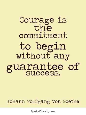 Amazing Inspirational Thought Courage