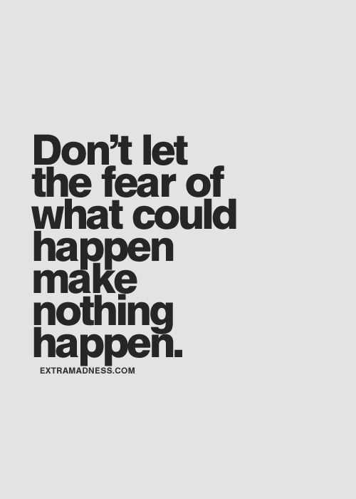 Amazing Inspirational Thoughts Fear