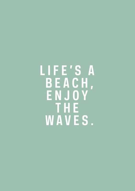 Amazing Inspirational Thought Life's A Beach