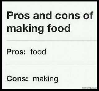 Funny Food Quotes Pros And Cons