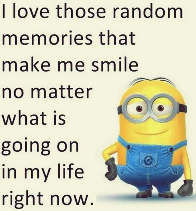 Funny Minion Quote Random Memories