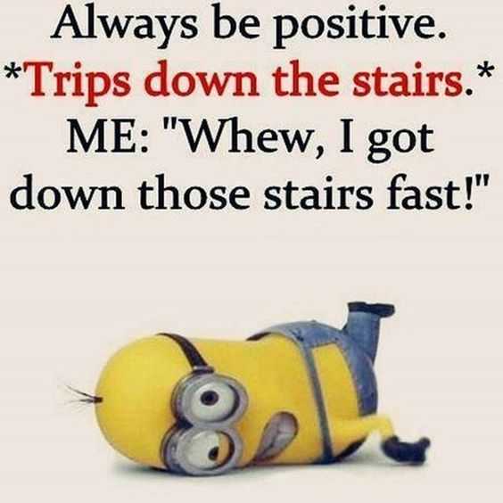Funny Minion Quotes Positive