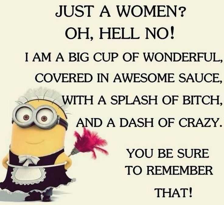 Super Funny Minion Quote Women