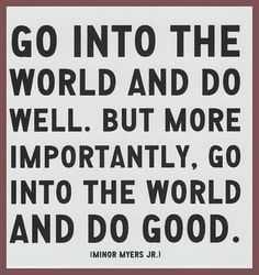 Wonderful Quotes Do Well