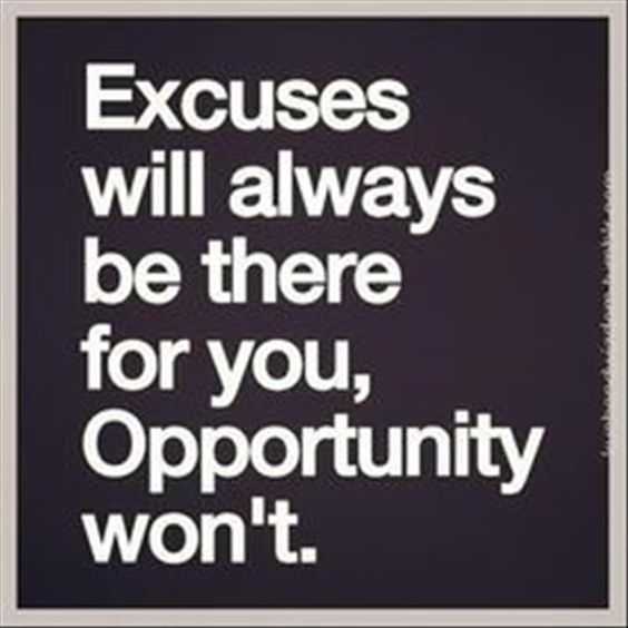 Beautiful Quotes About Life Excuses
