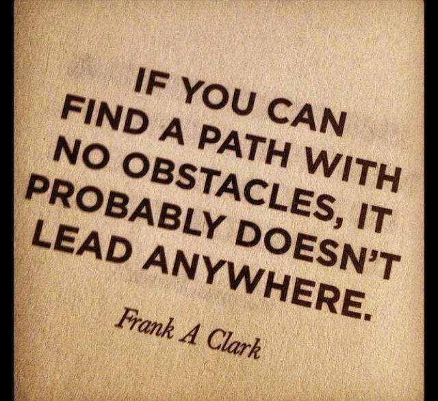Quotes For Inspiration Find A Path