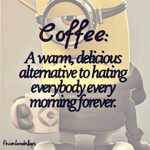 Funny Minion Images With Captions Coffee