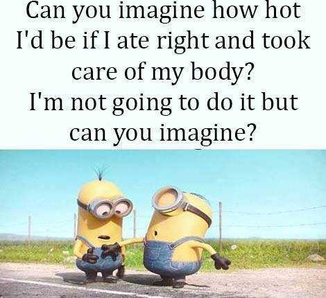Funny Minion Images With Captions Eating Right