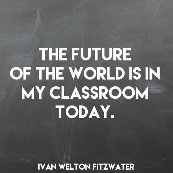 Great Motivational Quotes For Teachers Classroom
