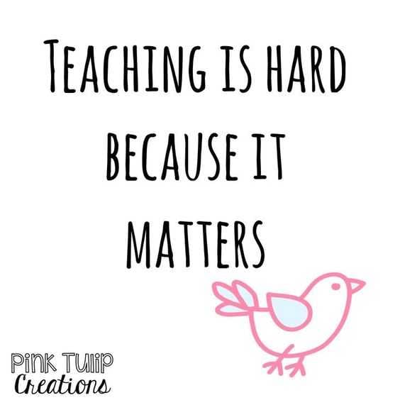 Great Motivational Quotes For Teachers Hard