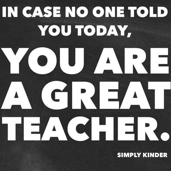 Great Motivational Quotes For Teachers Great Teacher