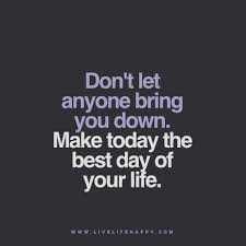 Quote Make Todaythe Best