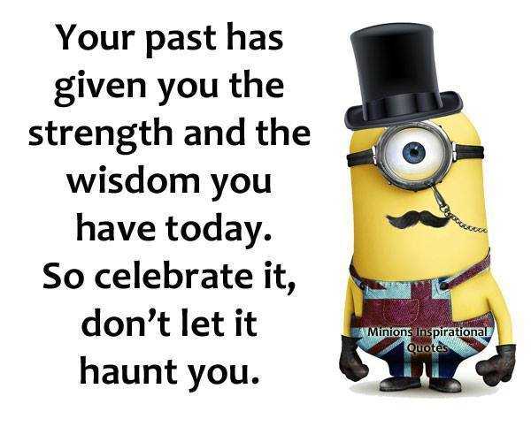 Minion Your Past
