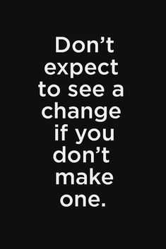 Memorable Quotes On Needing Change