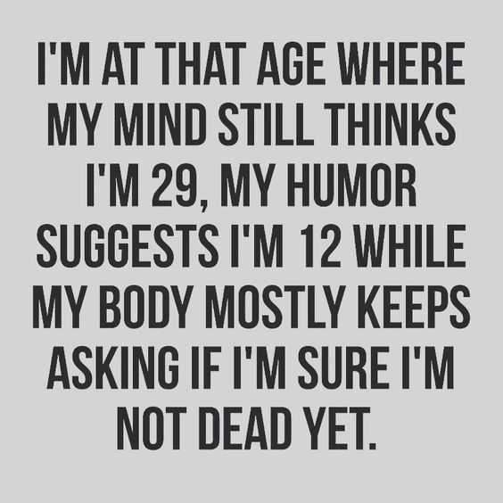 Just Funny Quotes Quotes For Getting Old