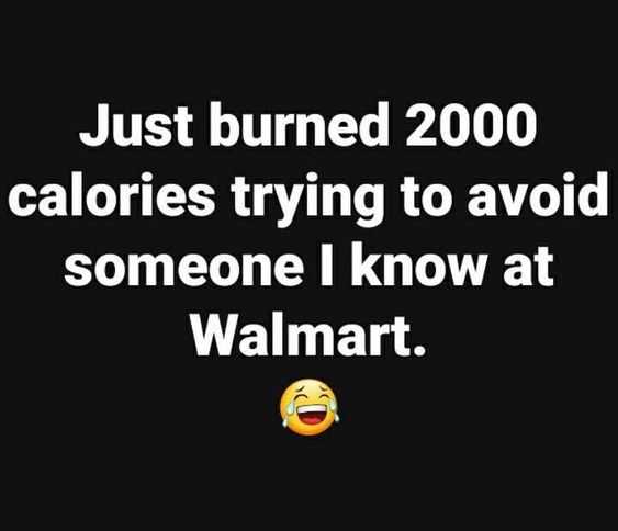 Sarcastic Quotes Quote About Burning Calories Avoiding People