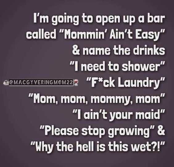 Witty Quotes Witty Quote About Being A Mom