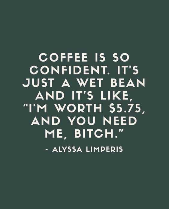 Witty Funny Quotes Coffee Lover Quotes
