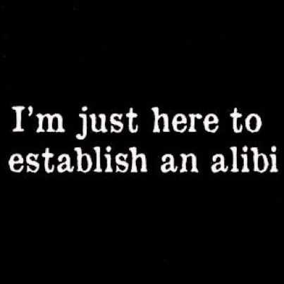 Funny Alibi