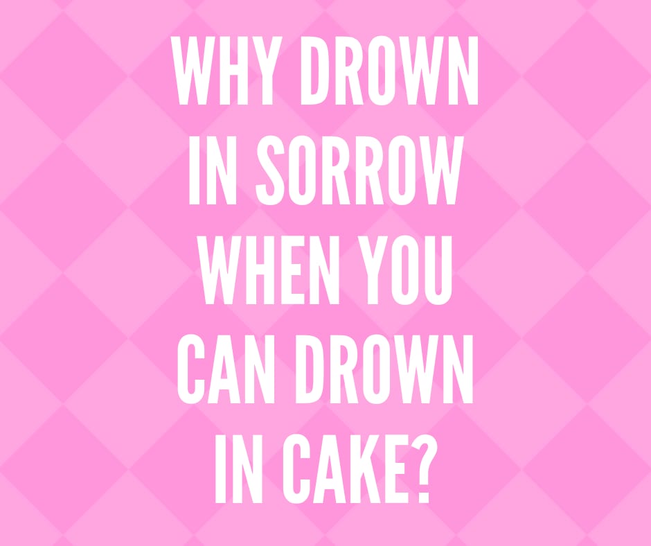 Quote Drown Cake