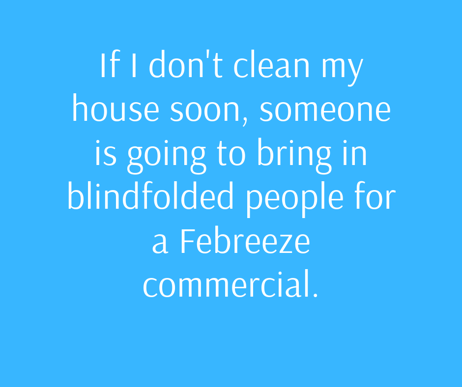 Quote Dont Clean Soon