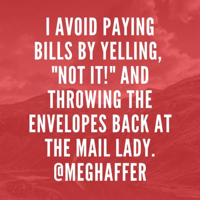 Quote Paying Bills