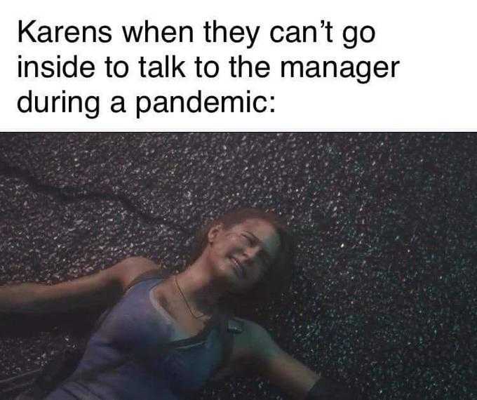 Karen Coronavirus Memes  Karens Upset Due Covid19