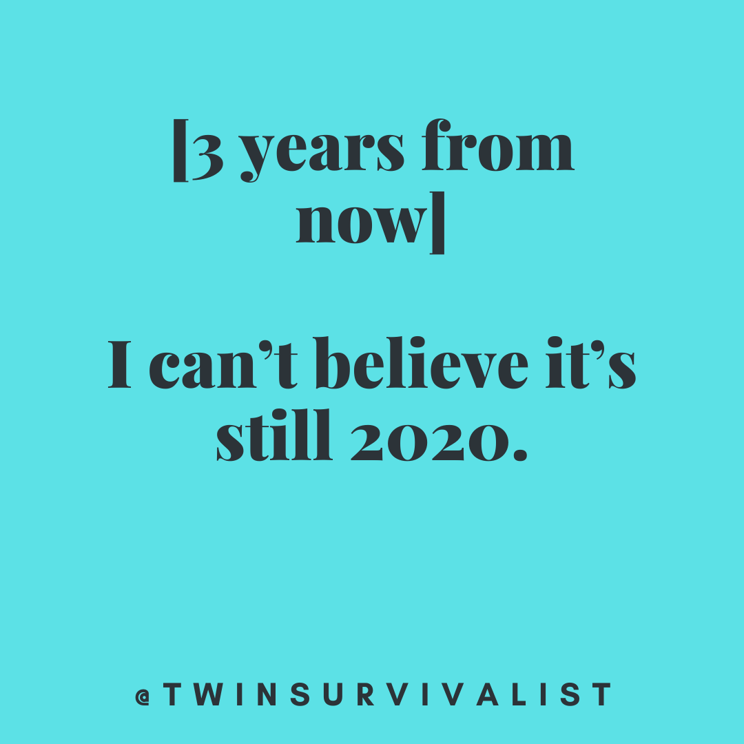 Quote From Someone Struggling With 2020