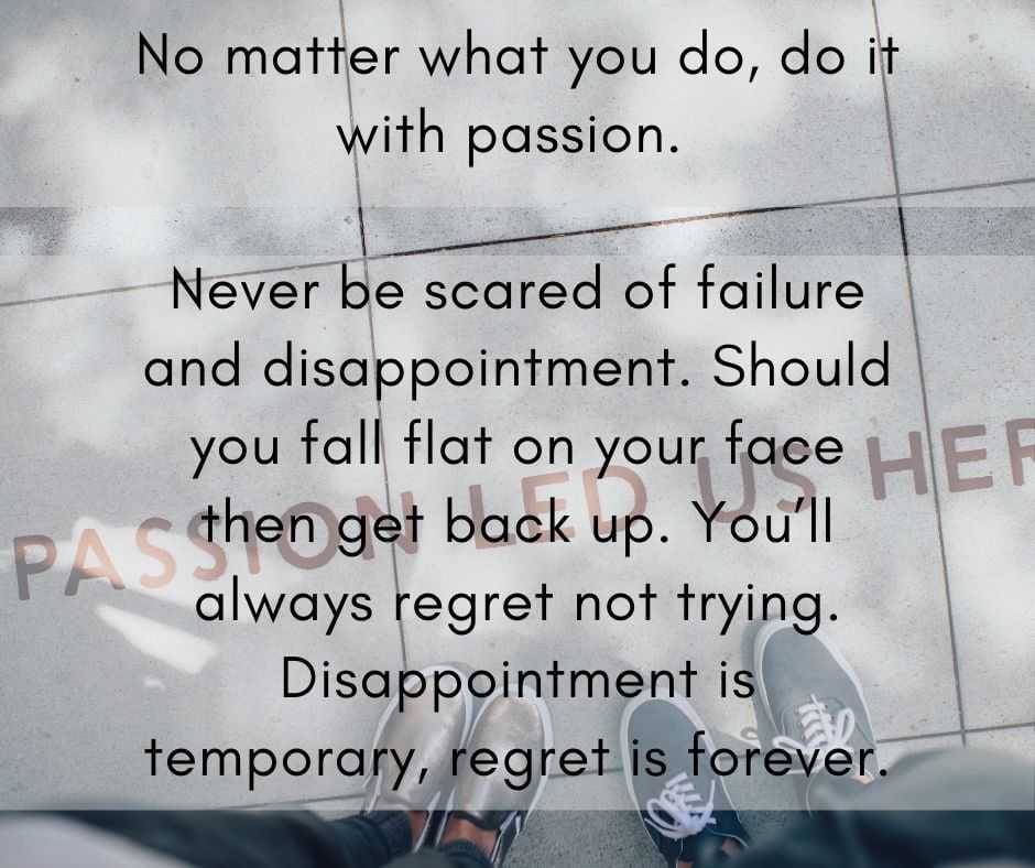 11 Life Lessons Do Things With Passion 11 Life Lessons No Matter What You Do, Do It With Passion