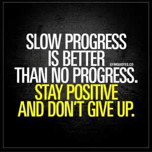 Fit19 Fitness Motivation Quotes Slow Progress