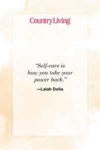 Self2 Self Care Quotes Country Living