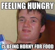 Download Relatable Hungry Memes That Hankering