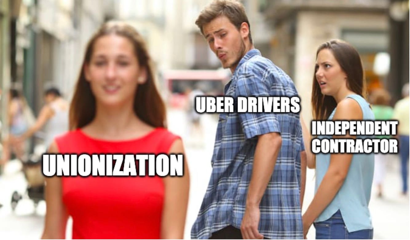 Uber Drivers Unionize Meme