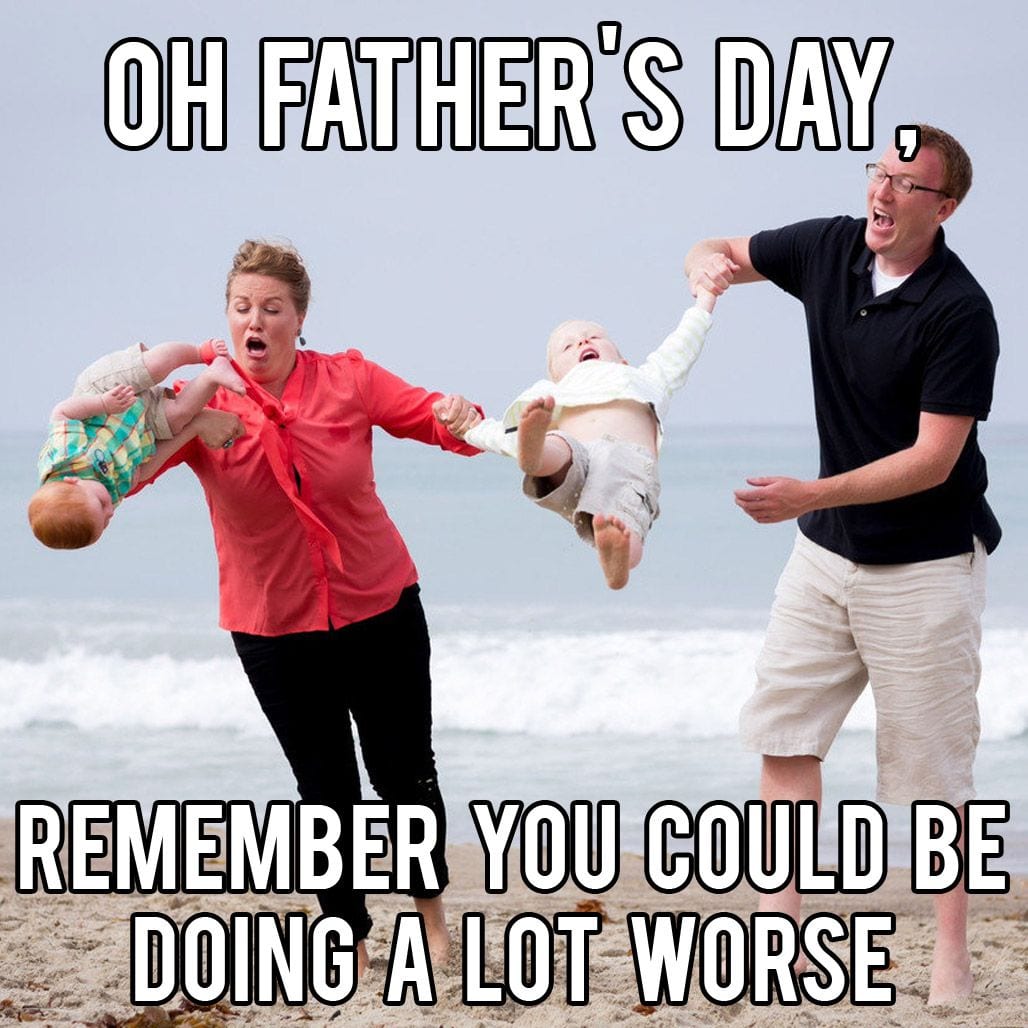 15 Happy Fathers Day Memes To Share With Your Dad